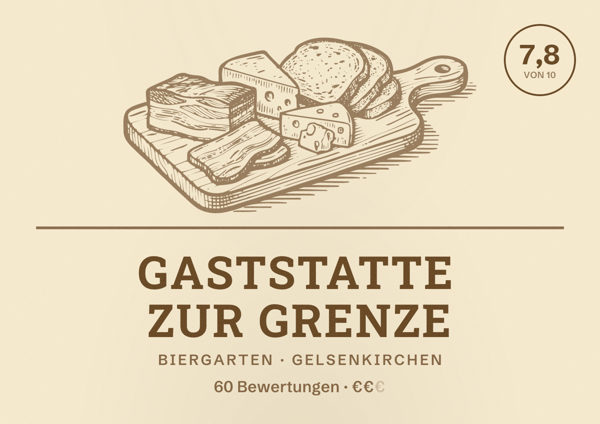 Illustriertes Poster von GASTSTATTE ZUR GRENZE, Biergarten in Gelsenkirchen: Bewertung 7,8 von 10 aus 60 Bewertungen, Preisniveau €€