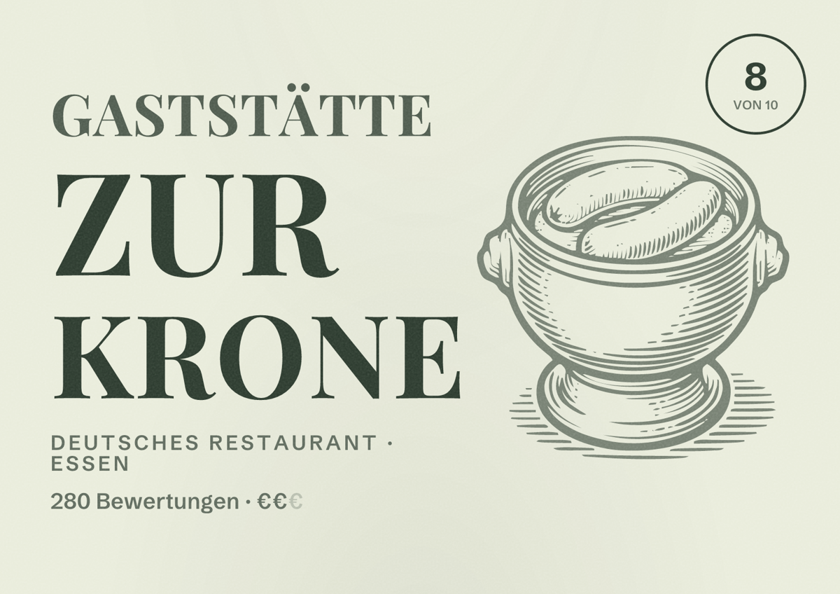 Illustriertes Poster von Gaststätte Zur Krone, Deutsches Restaurant in Essen: Bewertung 8 von 10 aus 280 Bewertungen, Preisniveau €€