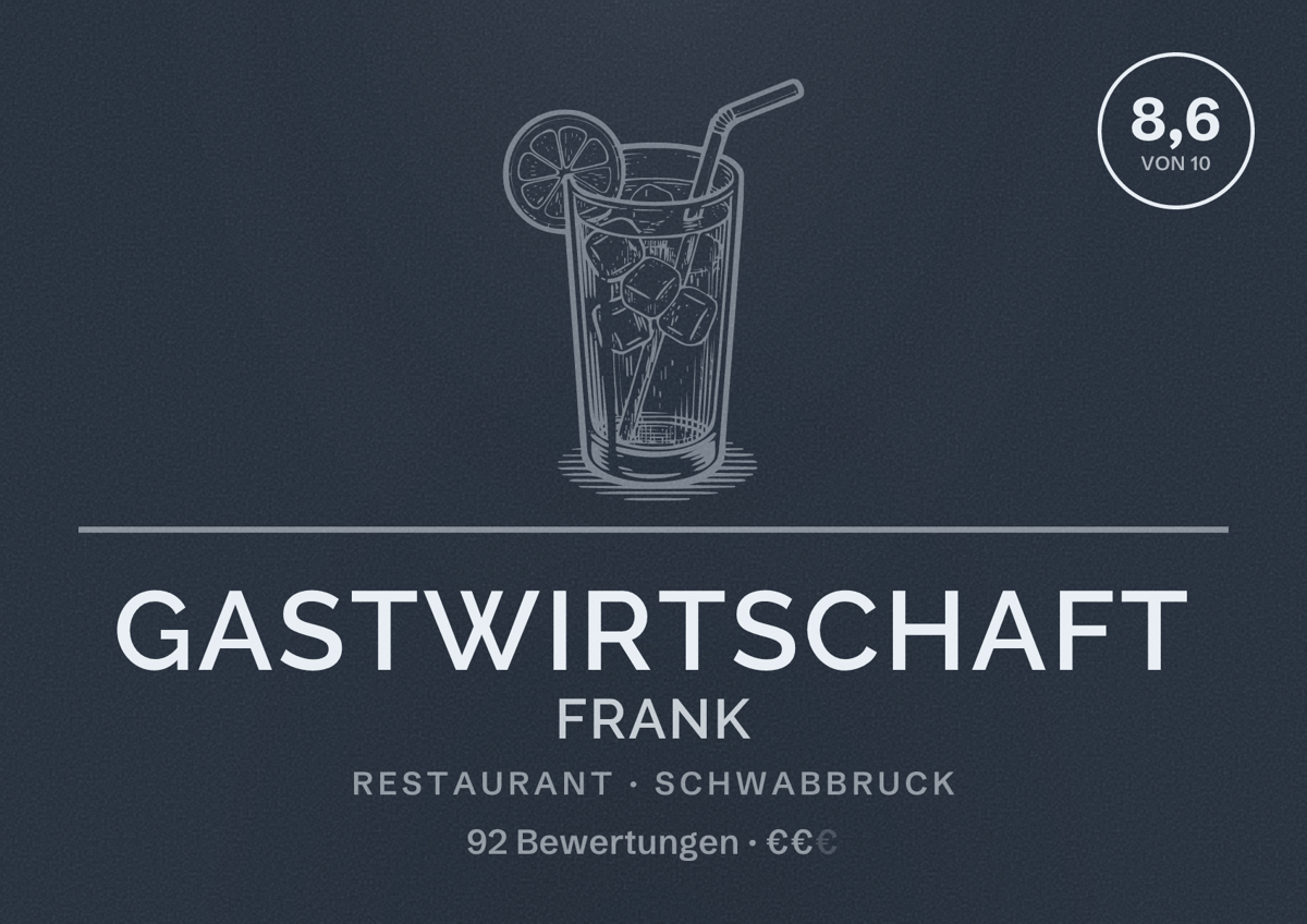 Illustriertes Poster von Gastwirtschaft Frank, Restaurant in Schwabbruck: Bewertung 8,6 von 10 aus 92 Bewertungen, Preisniveau €€
