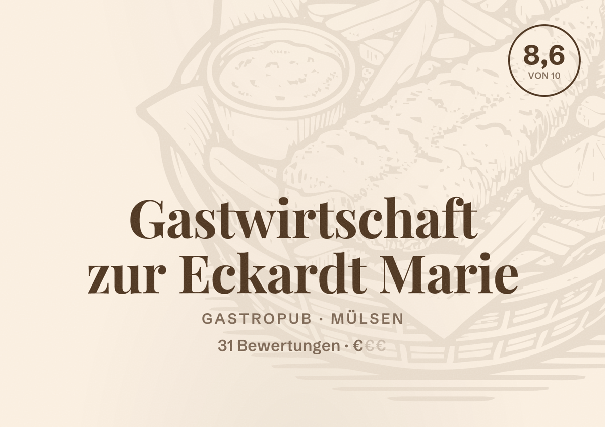 Illustriertes Poster von Gastwirtschaft zur Eckardt Marie, Gastropub in Mülsen: Bewertung 8,6 von 10 aus 31 Bewertungen, Preisniveau €