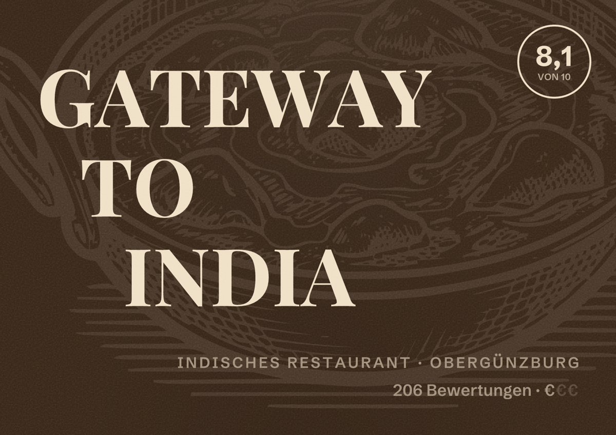 Illustriertes Poster von GATEWAY TO INDIA, Indisches Restaurant in Obergünzburg: Bewertung 8,1 von 10 aus 206 Bewertungen, Preisniveau €