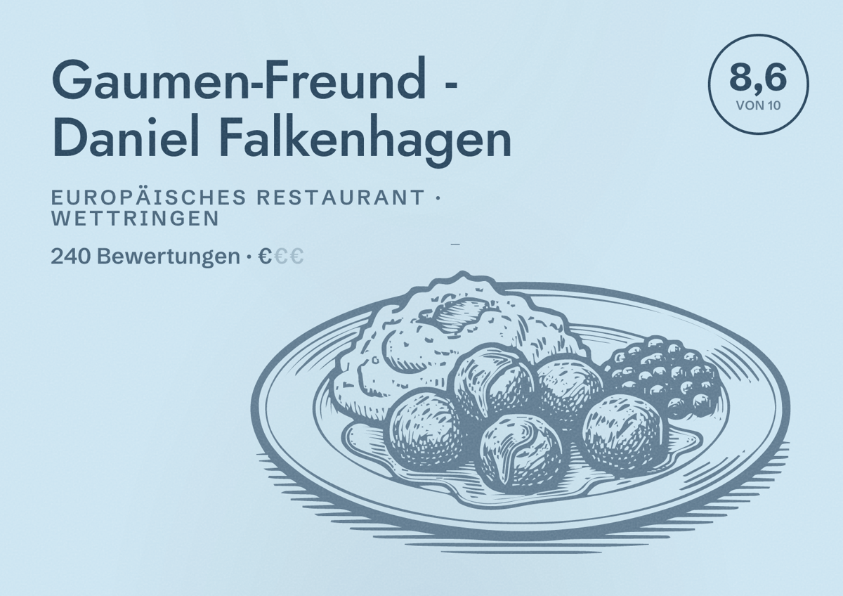 Illustriertes Poster von Gaumen-Freund - Daniel Falkenhagen, Europäisches Restaurant in Wettringen: Bewertung 8,6 von 10 aus 240 Bewertungen, Preisniveau €