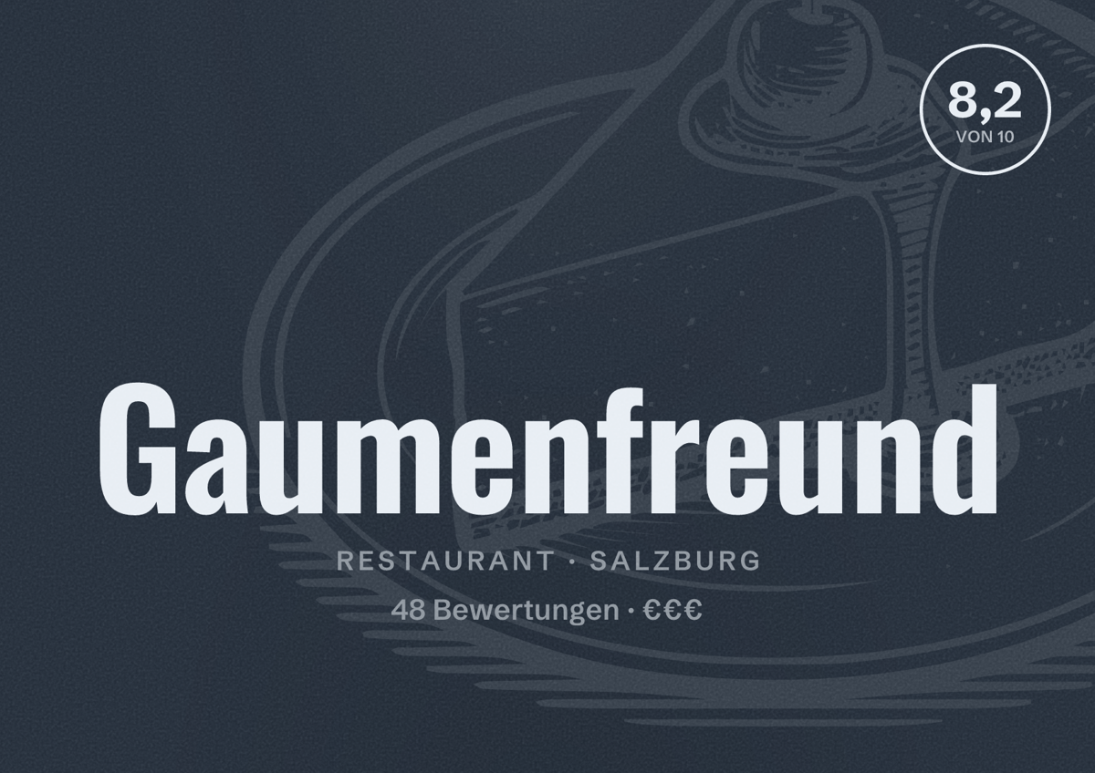 Illustriertes Poster von Gaumenfreund, Restaurant in Salzburg: Bewertung 8,2 von 10 aus 48 Bewertungen, Preisniveau €€€
