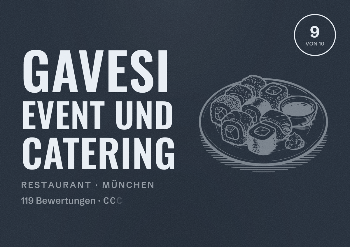 Illustriertes Poster von GAVESI Event und Catering, Restaurant in München: Bewertung 9,0 von 10 aus 119 Bewertungen, Preisniveau €€