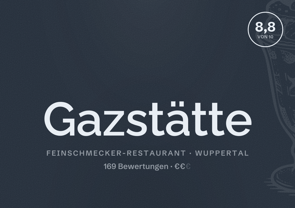 Illustriertes Poster von Gazstätte, Feinschmecker-Restaurant in Wuppertal: Bewertung 8,8 von 10 aus 169 Bewertungen, Preisniveau €€