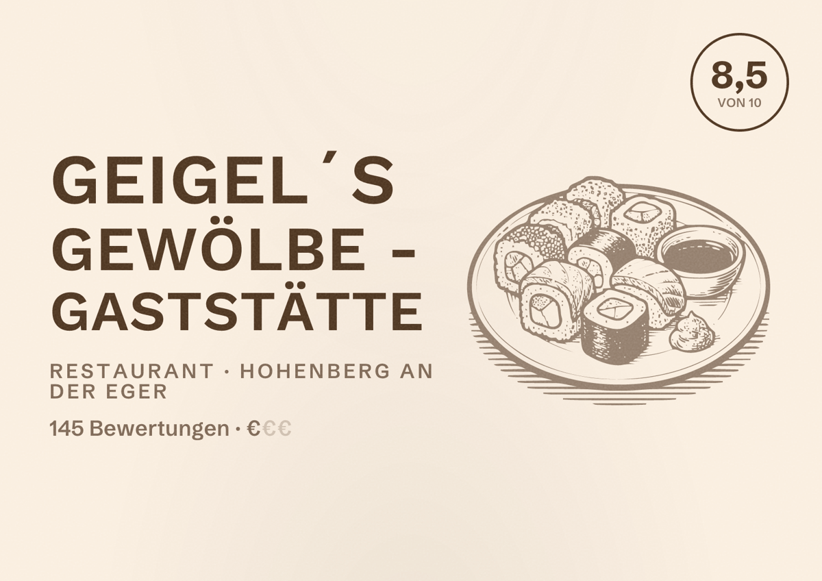 Illustriertes Poster von Geigel´s Gewölbe - Gaststätte, Restaurant in Hohenberg an der Eger: Bewertung 8,5 von 10 aus 145 Bewertungen, Preisniveau €
