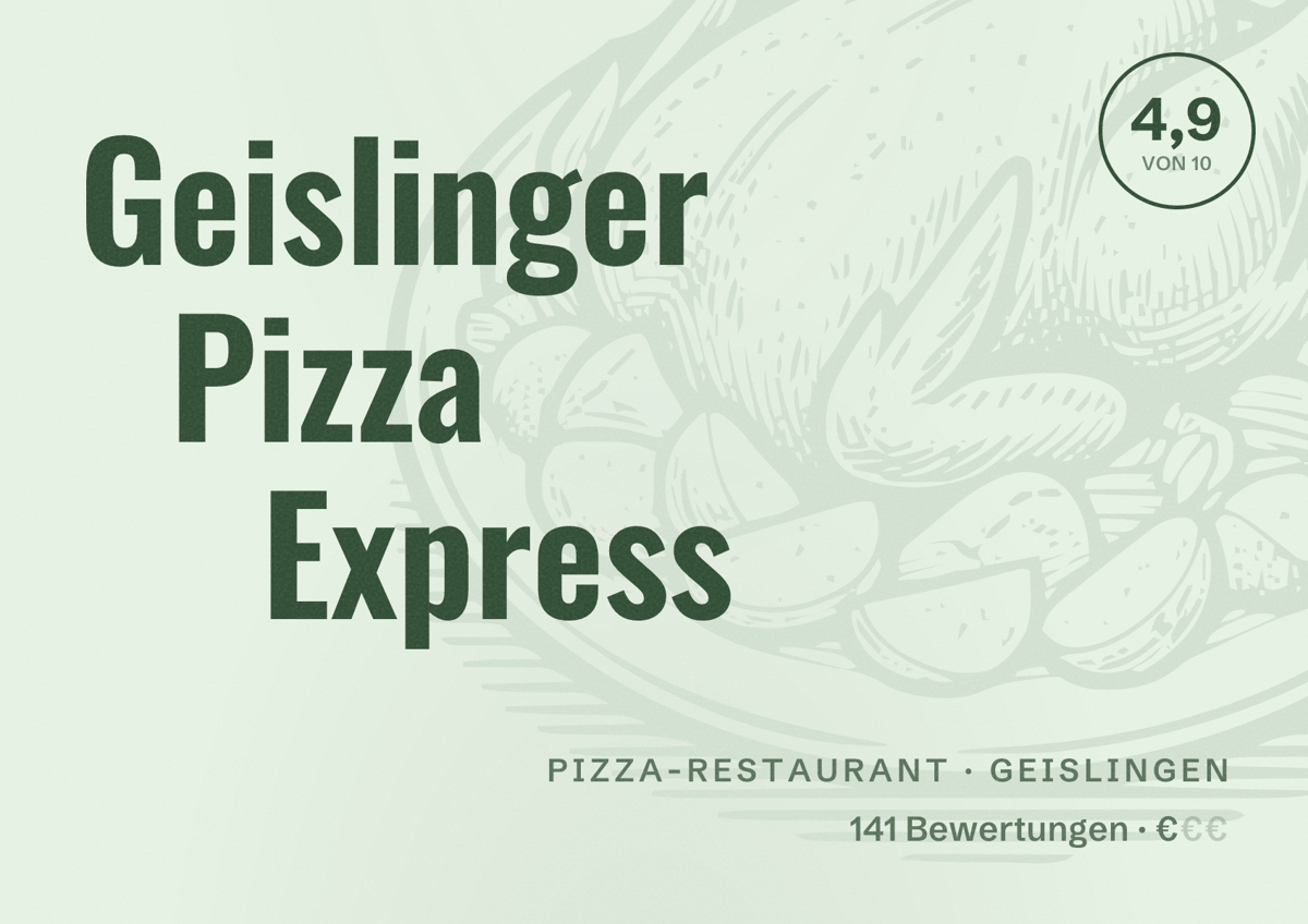 Illustriertes Poster von Geislinger Pizza Express, Pizza-Restaurant in Geislingen: Bewertung 4,9 von 10 aus 141 Bewertungen, Preisniveau €