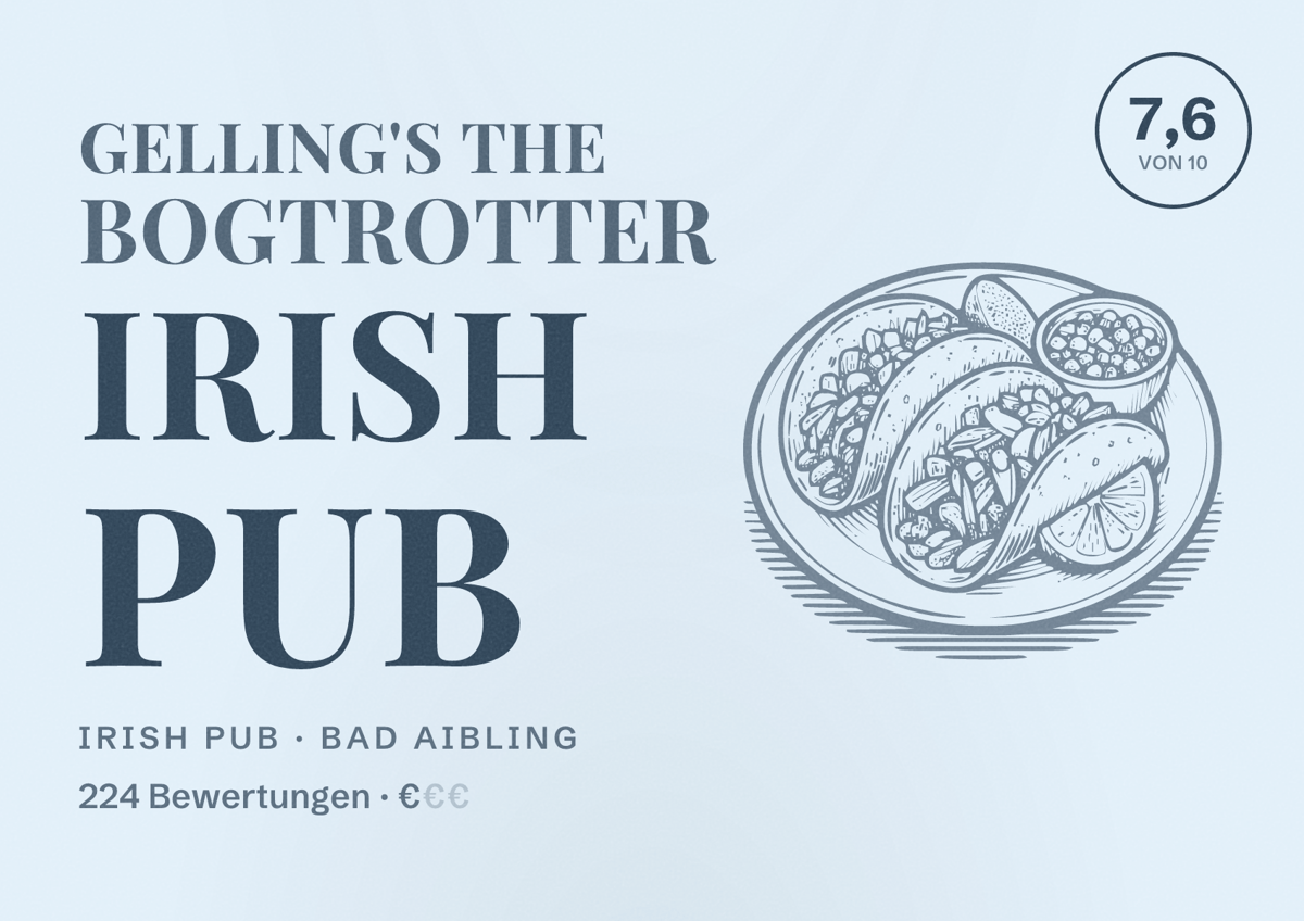 Illustriertes Poster von Gelling's The Bogtrotter Irish Pub, Irish Pub in Bad Aibling: Bewertung 7,6 von 10 aus 224 Bewertungen, Preisniveau €