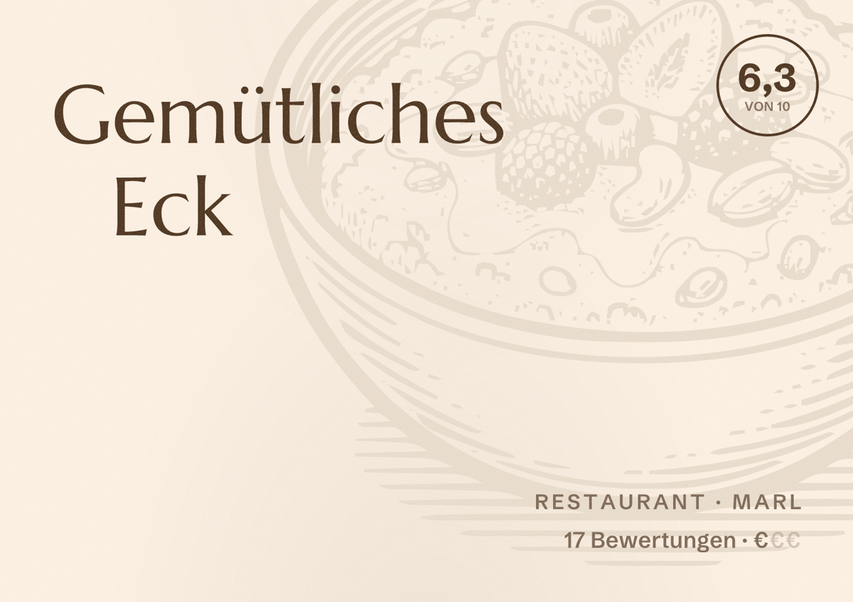 Illustriertes Poster von Gemütliches Eck, Restaurant in Marl: Bewertung 6,3 von 10 aus 17 Bewertungen, Preisniveau €