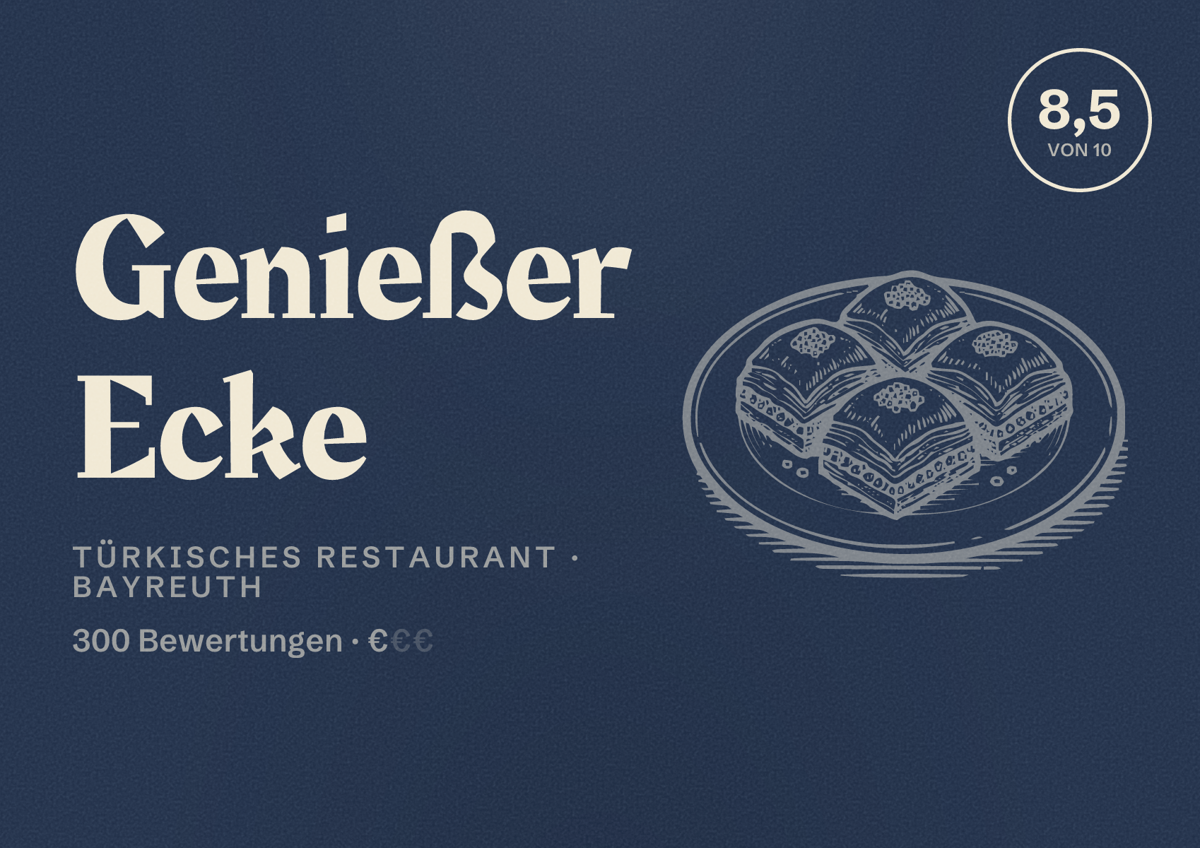 Illustriertes Poster von Genießer Ecke, Türkisches Restaurant in Bayreuth: Bewertung 8,5 von 10 aus 300 Bewertungen, Preisniveau €