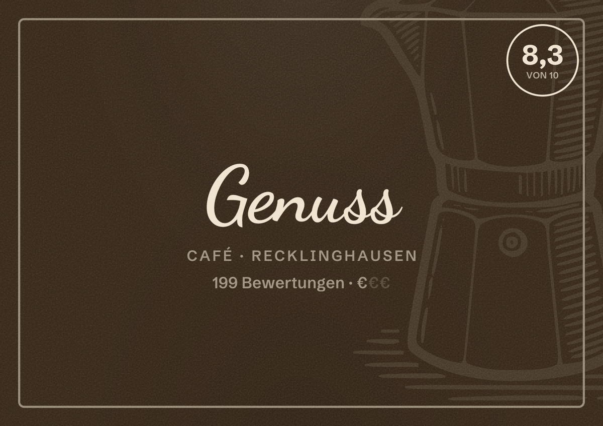 Illustriertes Poster von Genuss, Café in Recklinghausen: Bewertung 8,3 von 10 aus 199 Bewertungen, Preisniveau €