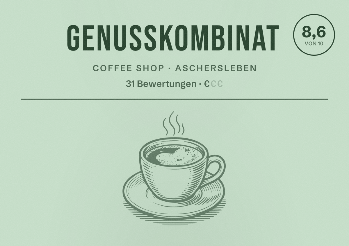 Illustriertes Poster von Genusskombinat, Coffee Shop in Aschersleben: Bewertung 8,6 von 10 aus 31 Bewertungen, Preisniveau €