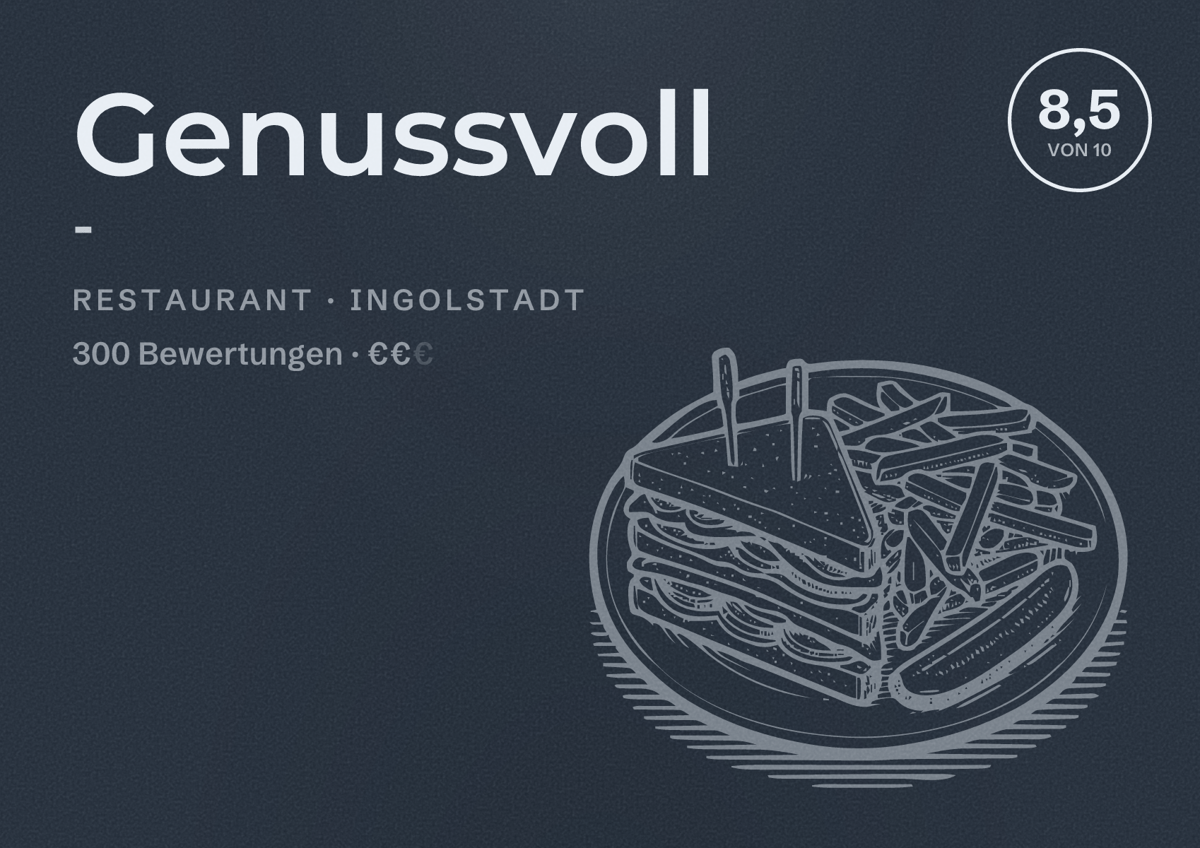 Illustriertes Poster von Genussvoll -, Restaurant in Ingolstadt: Bewertung 8,5 von 10 aus 300 Bewertungen, Preisniveau €€