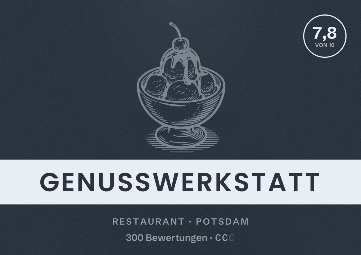 Illustriertes Poster von Genusswerkstatt, Restaurant in Potsdam: Bewertung 7,8 von 10 aus 300 Bewertungen, Preisniveau €€