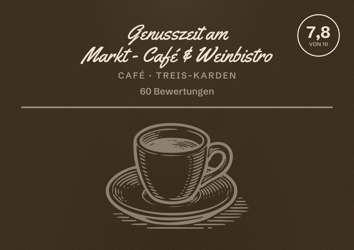 Illustriertes Poster von Genusszeit am Markt - Café & Weinbistro, Café in Treis-Karden: Bewertung 7,8 von 10 aus 60 Bewertungen