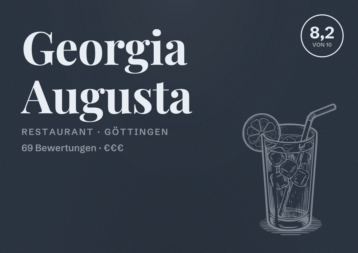 Illustriertes Poster von Georgia Augusta, Restaurant in Göttingen: Bewertung 8,2 von 10 aus 69 Bewertungen, Preisniveau €€€