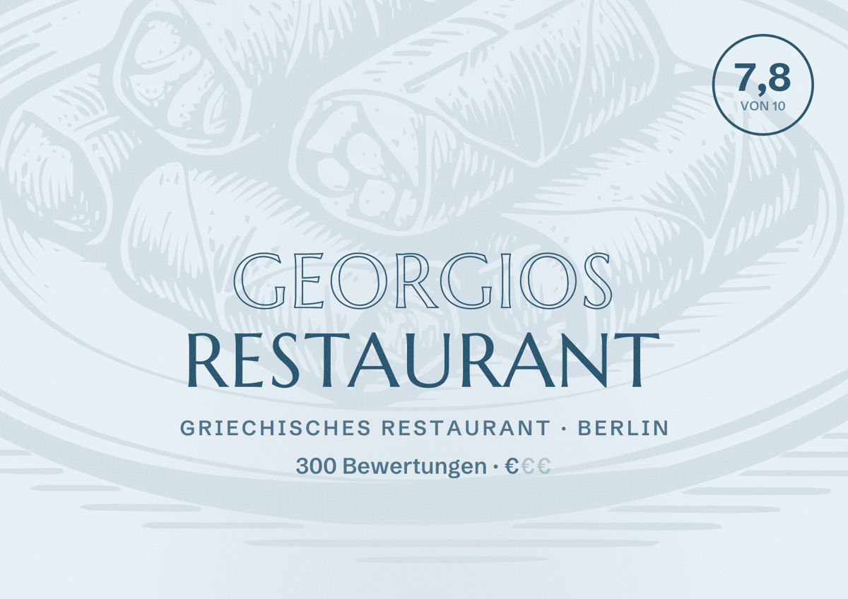 Illustriertes Poster von Georgios Restaurant, Griechisches Restaurant in Berlin: Bewertung 7,8 von 10 aus 300 Bewertungen, Preisniveau €