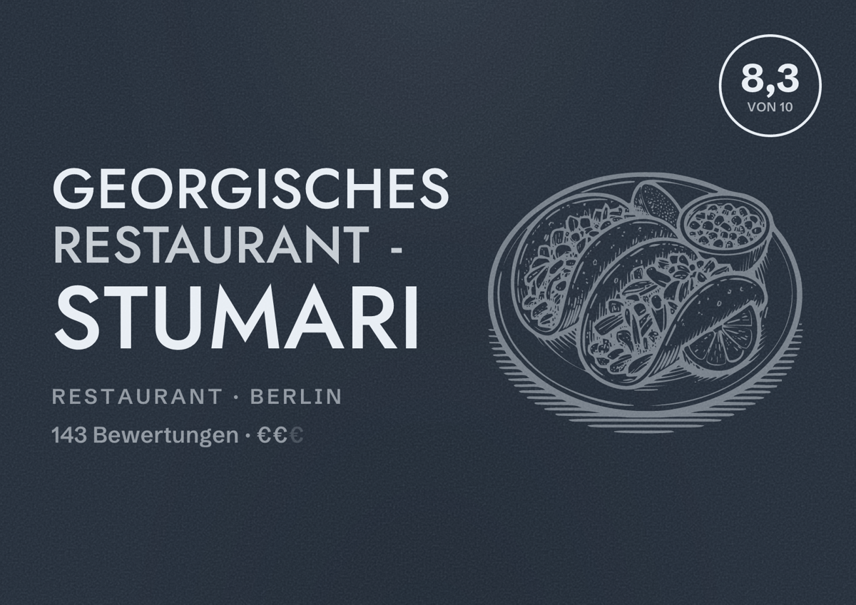 Illustriertes Poster von Georgisches Restaurant - Stumari, Restaurant in Berlin: Bewertung 8,3 von 10 aus 143 Bewertungen, Preisniveau €€