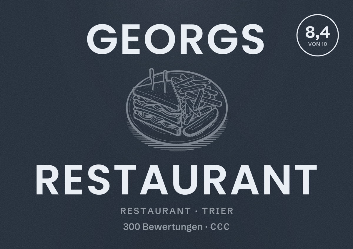 Illustriertes Poster von Georgs Restaurant, Restaurant in Trier: Bewertung 8,4 von 10 aus 300 Bewertungen, Preisniveau €€€