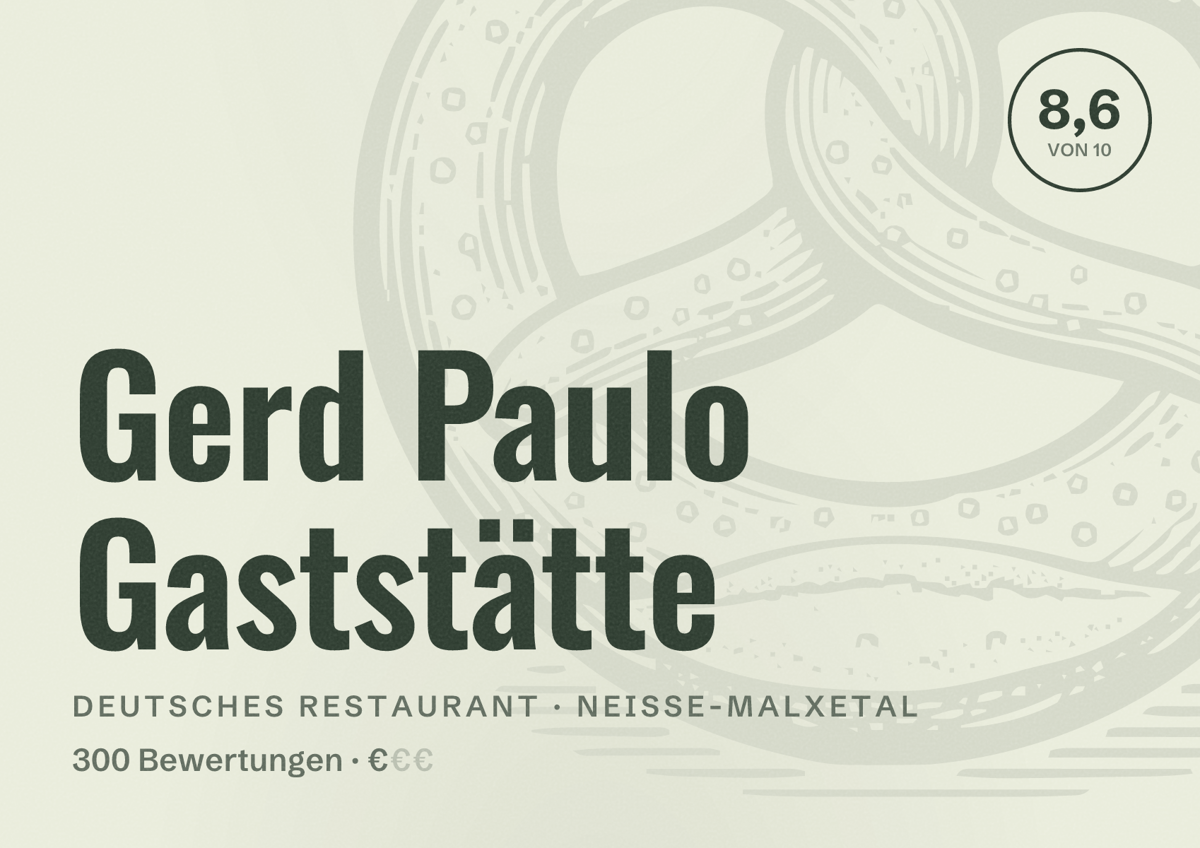 Illustriertes Poster von Gerd Paulo Gaststätte, Deutsches Restaurant in Neiße-Malxetal: Bewertung 8,6 von 10 aus 300 Bewertungen, Preisniveau €