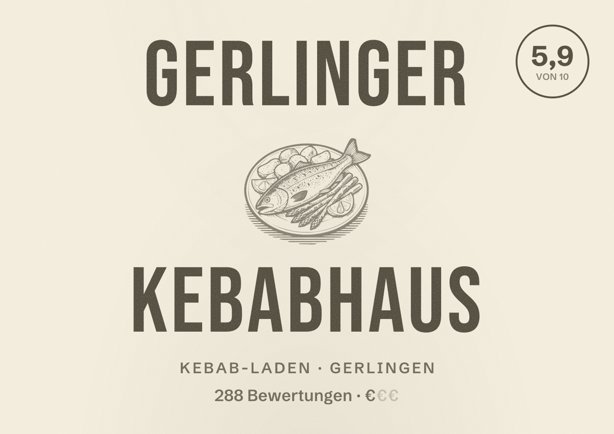 Illustriertes Poster von Gerlinger Kebabhaus, Kebab-Laden in Gerlingen: Bewertung 5,9 von 10 aus 288 Bewertungen, Preisniveau €