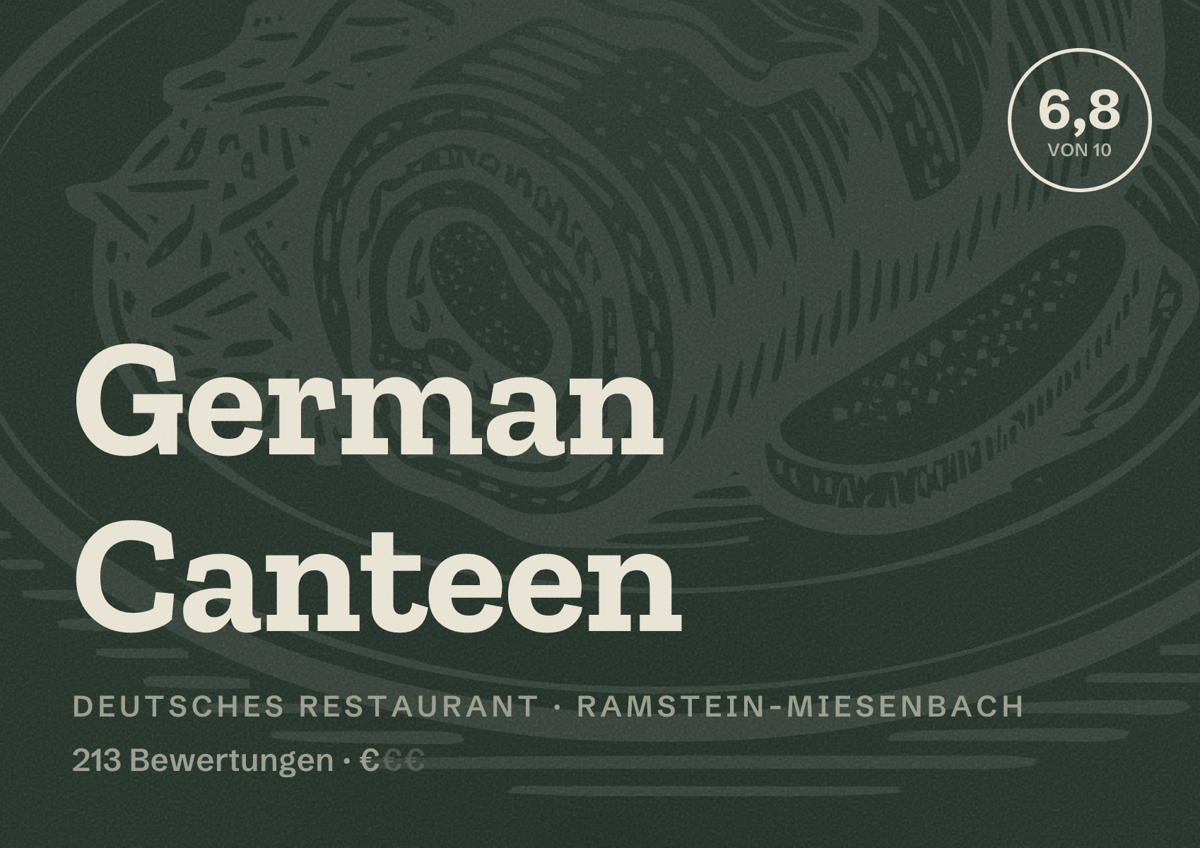 Illustriertes Poster von German Canteen, Deutsches Restaurant in Ramstein-Miesenbach: Bewertung 6,8 von 10 aus 213 Bewertungen, Preisniveau €