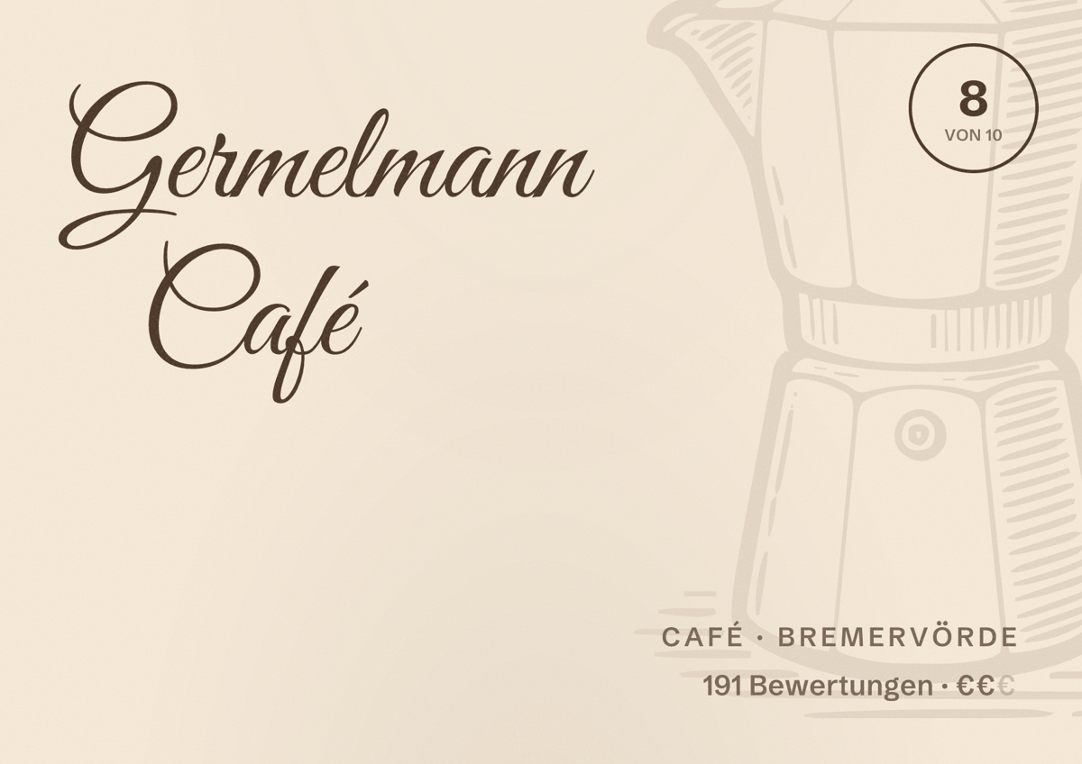 Illustriertes Poster von Germelmann Café, Café in Bremervörde: Bewertung 8 von 10 aus 191 Bewertungen, Preisniveau €€