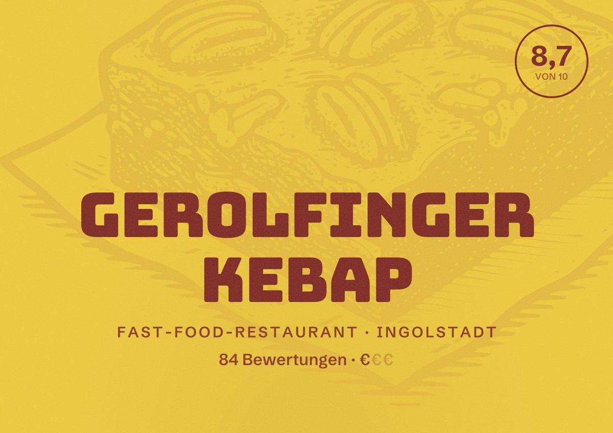 Illustriertes Poster von Gerolfinger Kebap, Fast-Food-Restaurant in Ingolstadt: Bewertung 8,7 von 10 aus 84 Bewertungen, Preisniveau €