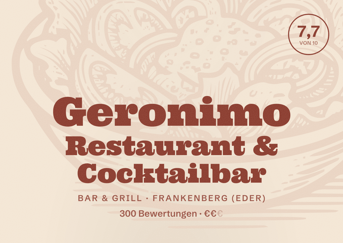 Illustriertes Poster von Geronimo Restaurant & Cocktailbar, Bar & Grill in Frankenberg (Eder): Bewertung 7,7 von 10 aus 300 Bewertungen, Preisniveau €€
