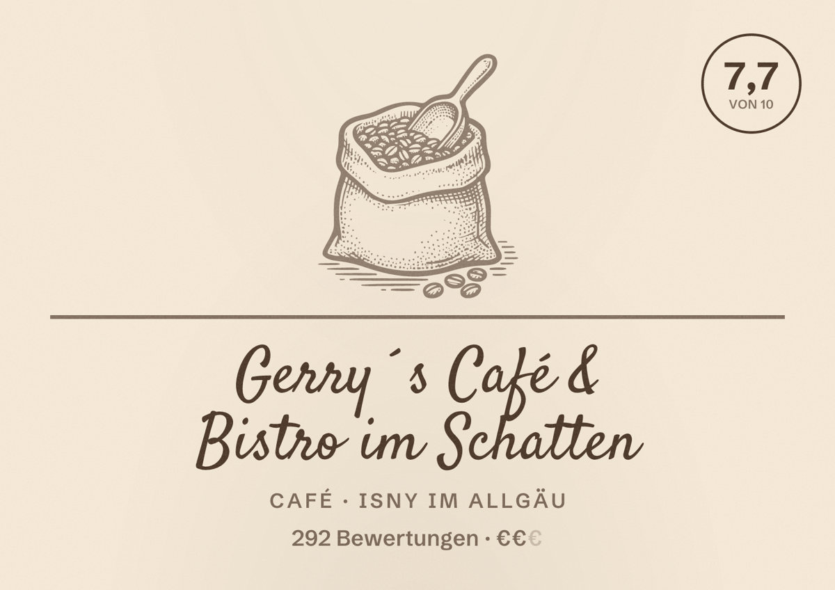 Illustriertes Poster von Gerry´s Café & Bistro im Schatten, Café in Isny im Allgäu: Bewertung 7,7 von 10 aus 292 Bewertungen, Preisniveau €€