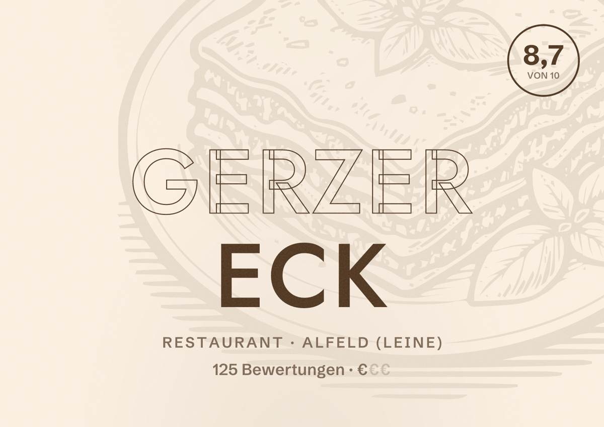 Illustriertes Poster von Gerzer Eck, Restaurant in Alfeld (Leine): Bewertung 8,7 von 10 aus 125 Bewertungen, Preisniveau €