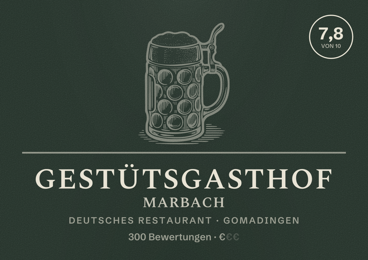 Illustriertes Poster von Gestütsgasthof Marbach, Deutsches Restaurant in Gomadingen: Bewertung 7,8 von 10 aus 300 Bewertungen, Preisniveau €