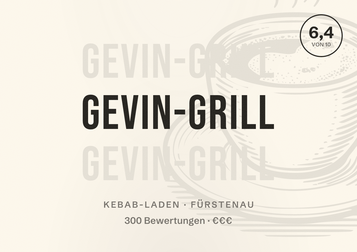Illustriertes Poster von Gevin-Grill, Kebab-Laden in Fürstenau: Bewertung 6,4 von 10 aus 300 Bewertungen, Preisniveau €€€