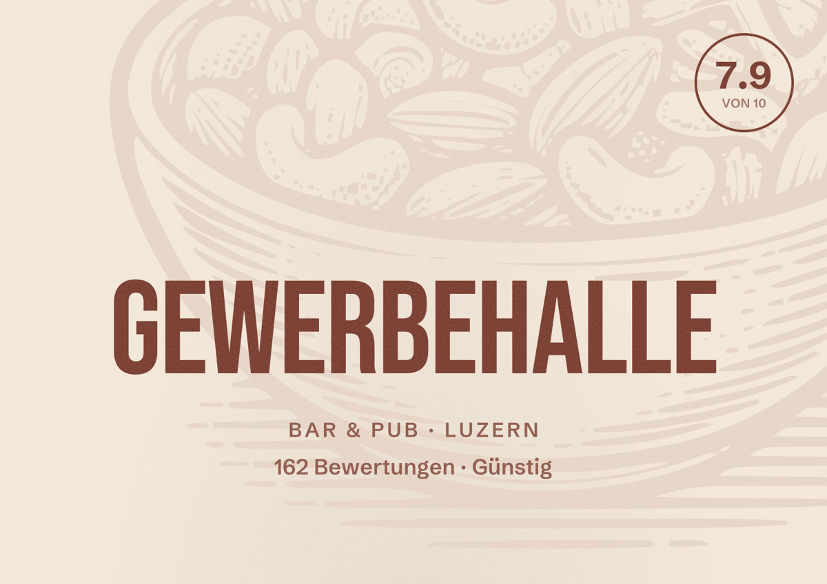 Illustriertes Poster von Gewerbehalle, Bar & Pub in Luzern: Bewertung 7.9 von 10 aus 162 Bewertungen, Preisniveau Günstig