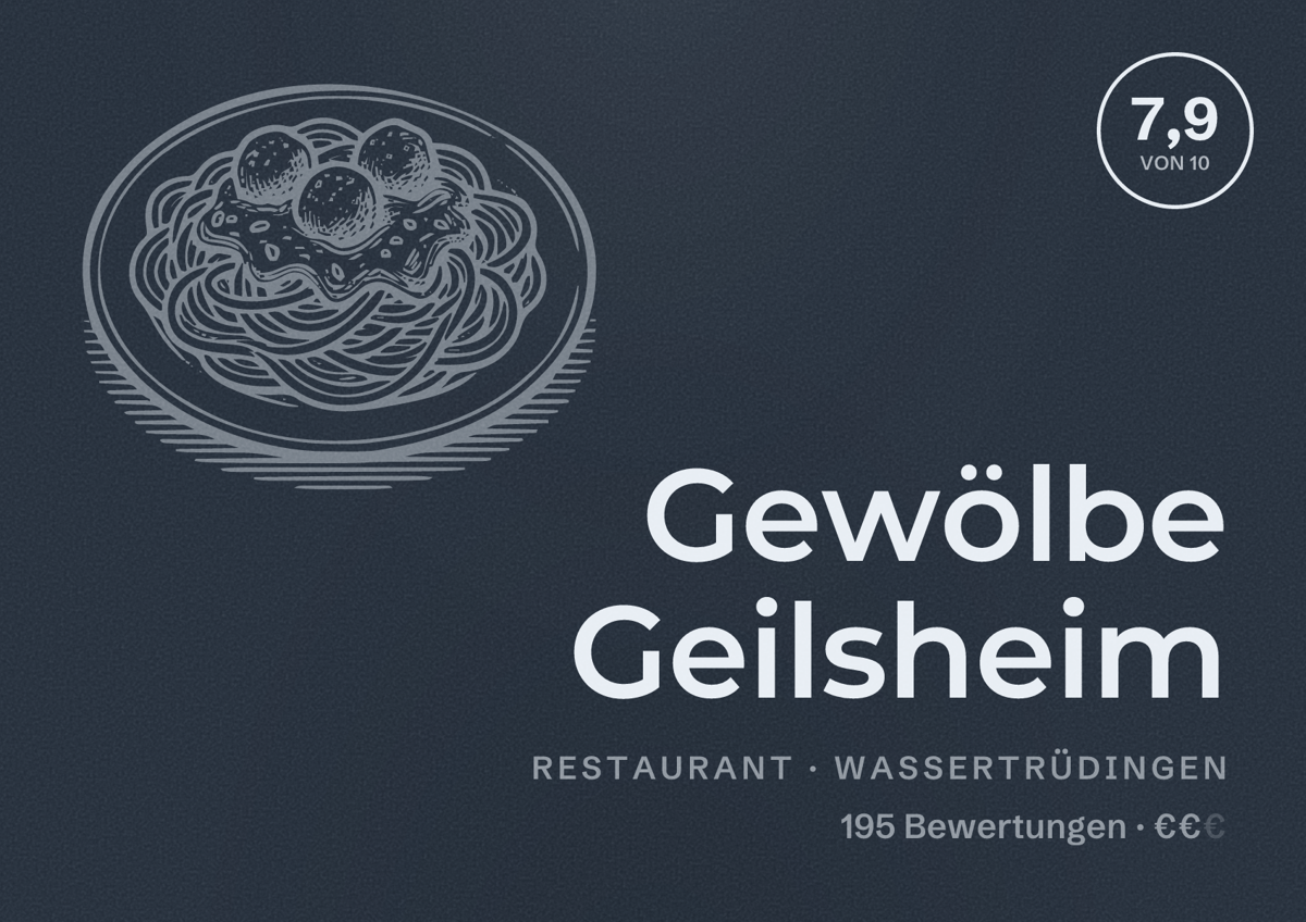 Illustriertes Poster von Gewölbe Geilsheim, Restaurant in Wassertrüdingen: Bewertung 7,9 von 10 aus 195 Bewertungen, Preisniveau €€
