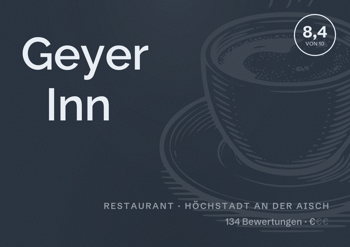 Illustriertes Poster von Geyer Inn, Restaurant in Höchstadt an der Aisch: Bewertung 8,4 von 10 aus 134 Bewertungen, Preisniveau €