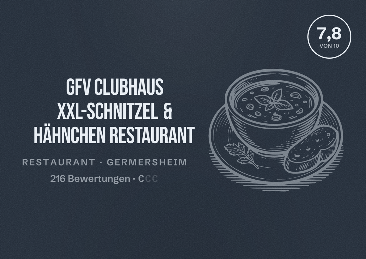Illustriertes Poster von GFV Clubhaus XXL-Schnitzel & Hähnchen Restaurant, Restaurant in Germersheim: Bewertung 7,8 von 10 aus 216 Bewertungen, Preisniveau €