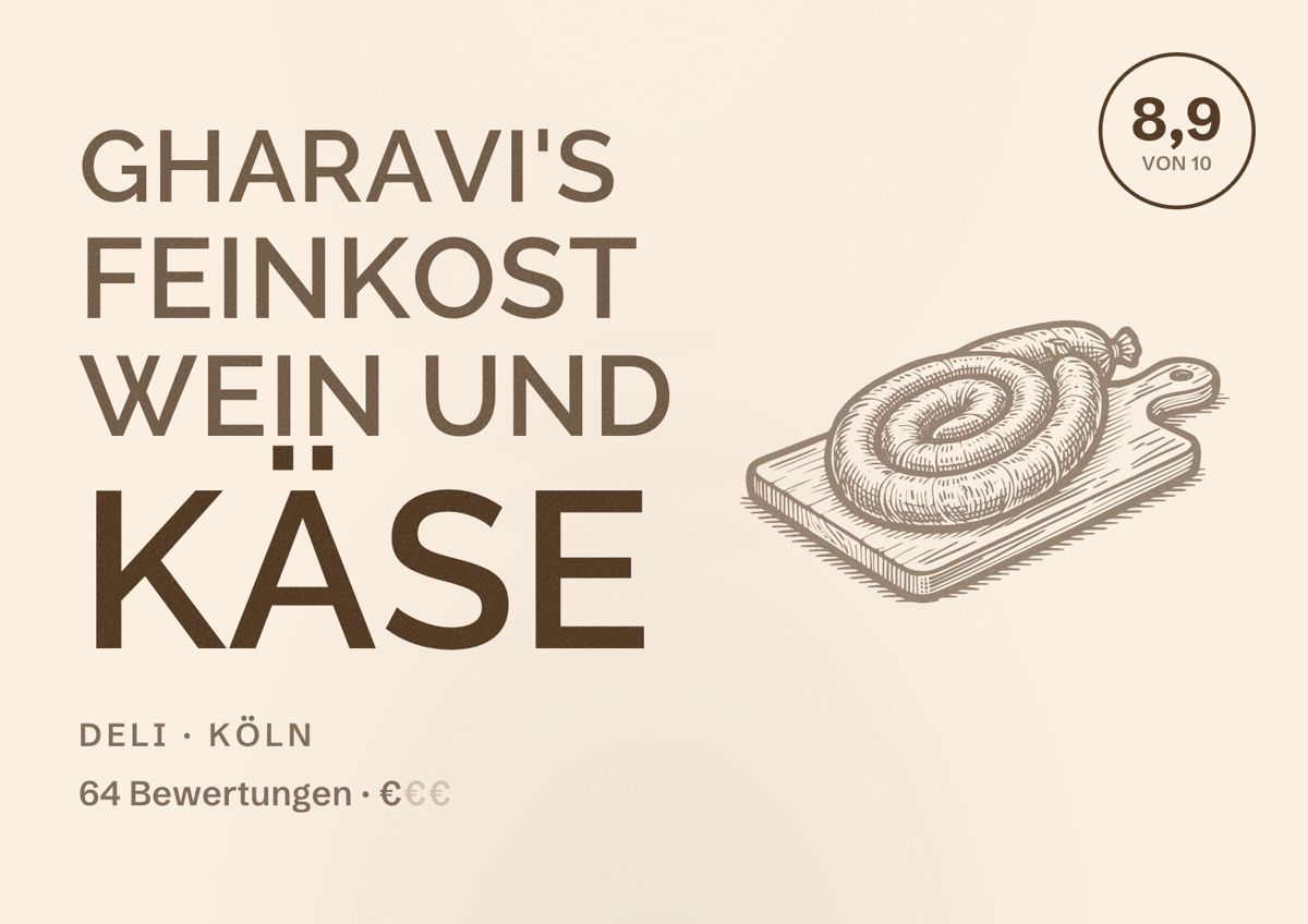 Illustriertes Poster von Gharavi's Feinkost Wein und Käse, Deli in Köln: Bewertung 8,9 von 10 aus 64 Bewertungen, Preisniveau €