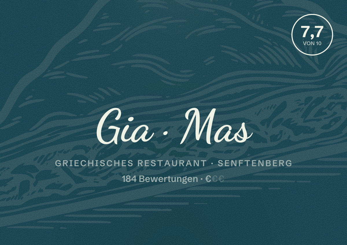 Illustriertes Poster von Gia Mas, Griechisches Restaurant in Senftenberg: Bewertung 7,7 von 10 aus 184 Bewertungen, Preisniveau €