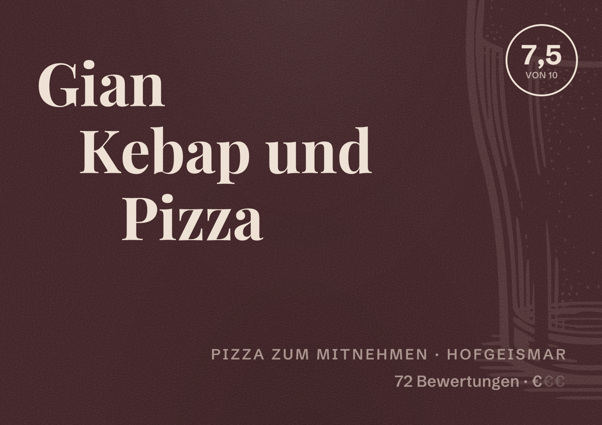 Illustriertes Poster von Gian Kebap und Pizza, Pizza zum Mitnehmen in Hofgeismar: Bewertung 7,5 von 10 aus 72 Bewertungen, Preisniveau €