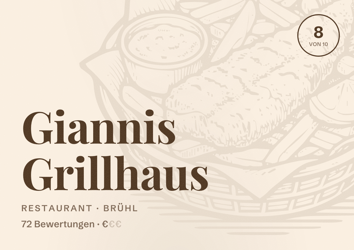 Illustriertes Poster von Giannis Grillhaus, Restaurant in Brühl: Bewertung 8 von 10 aus 72 Bewertungen, Preisniveau €