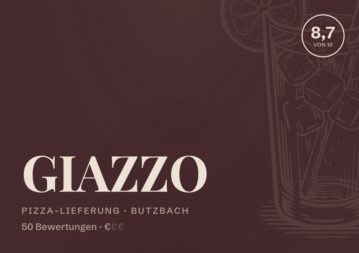 Illustriertes Poster von GIAZZO, Pizza-Lieferung in Butzbach: Bewertung 8,7 von 10 aus 50 Bewertungen, Preisniveau €