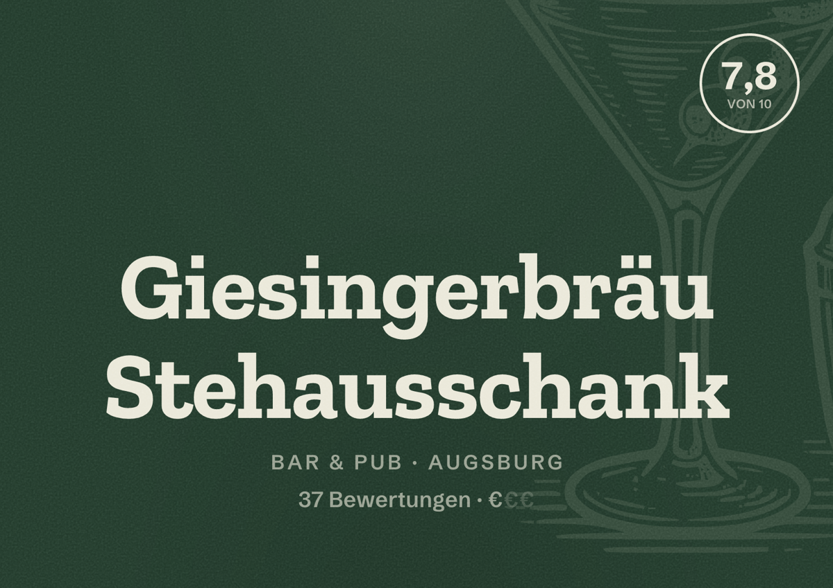 Illustriertes Poster von Giesingerbräu Stehausschank, Bar & Pub in Augsburg: Bewertung 7,8 von 10 aus 37 Bewertungen, Preisniveau €