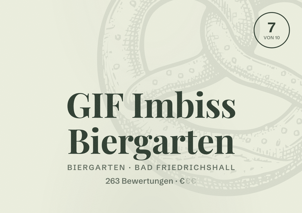 Illustriertes Poster von GIF Imbiss Biergarten, Biergarten in Bad Friedrichshall: Bewertung 7 von 10 aus 263 Bewertungen, Preisniveau €
