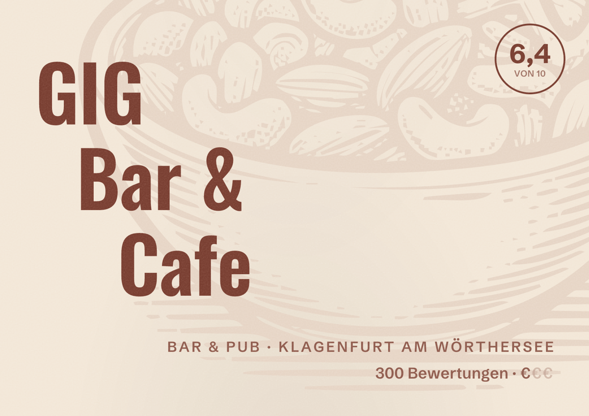 Illustriertes Poster von GIG Bar & Cafe, Bar & Pub in Klagenfurt am Wörthersee: Bewertung 6,4 von 10 aus 300 Bewertungen, Preisniveau €
