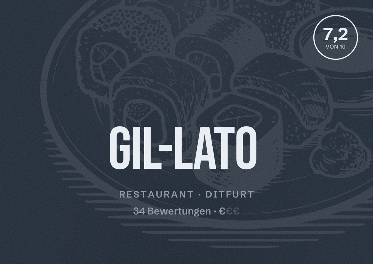 Illustriertes Poster von Gil-lato, Restaurant in Ditfurt: Bewertung 7,2 von 10 aus 34 Bewertungen, Preisniveau €