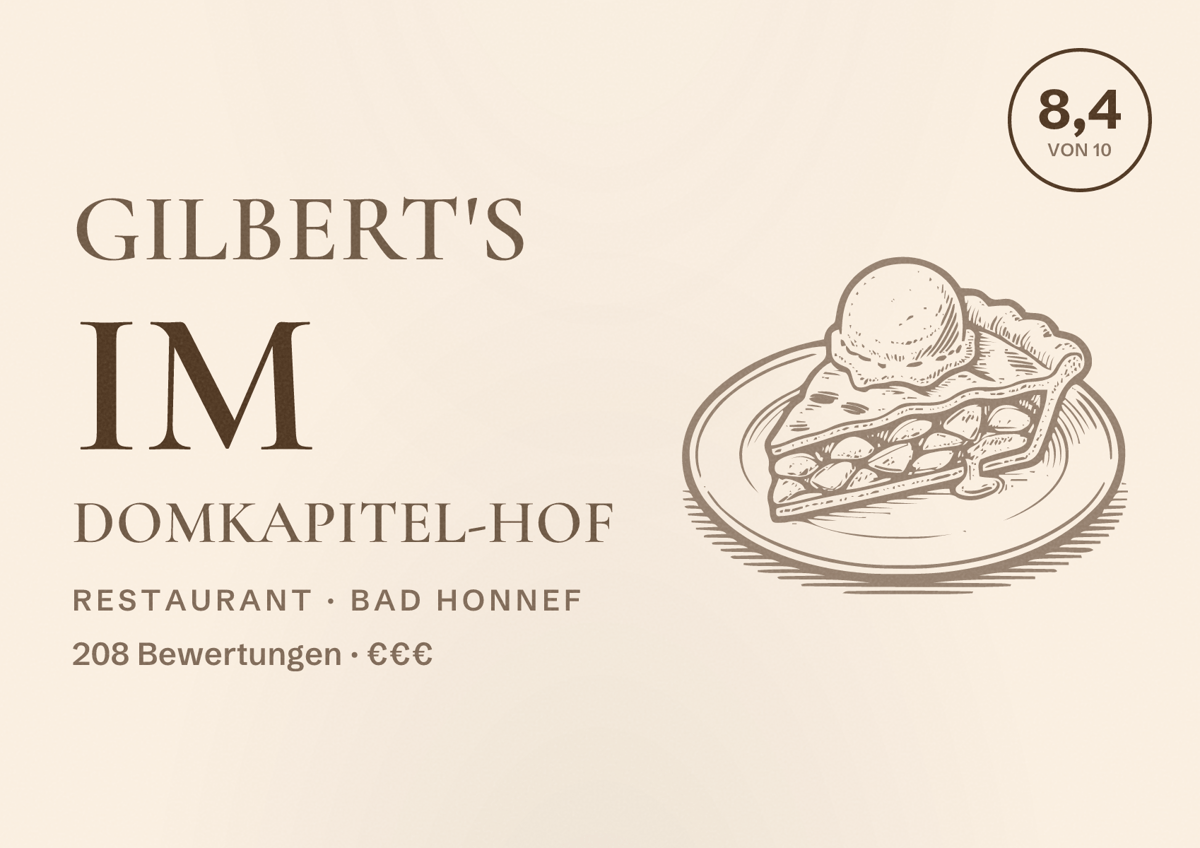 Illustriertes Poster von Gilbert's im Domkapitel-Hof, Restaurant in Bad Honnef: Bewertung 8,4 von 10 aus 208 Bewertungen, Preisniveau €€€
