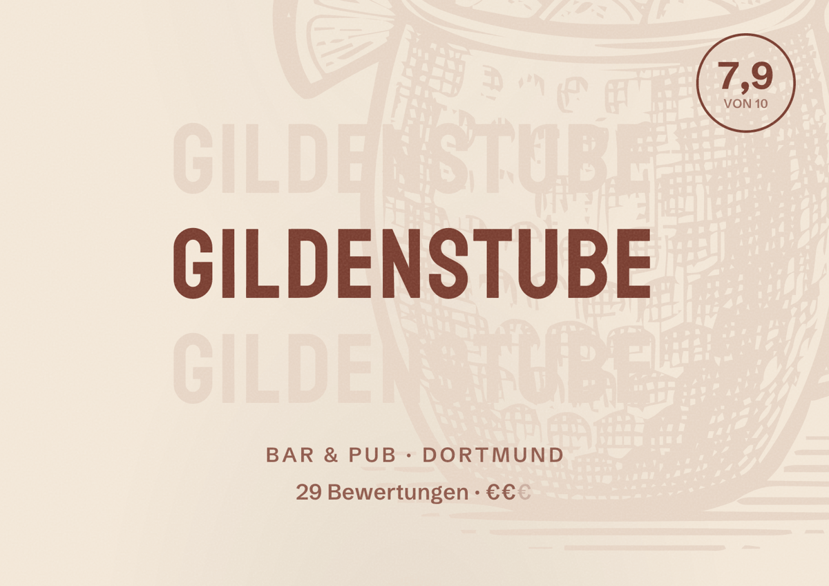 Illustriertes Poster von Gildenstube, Bar & Pub in Dortmund: Bewertung 7,9 von 10 aus 29 Bewertungen, Preisniveau €€