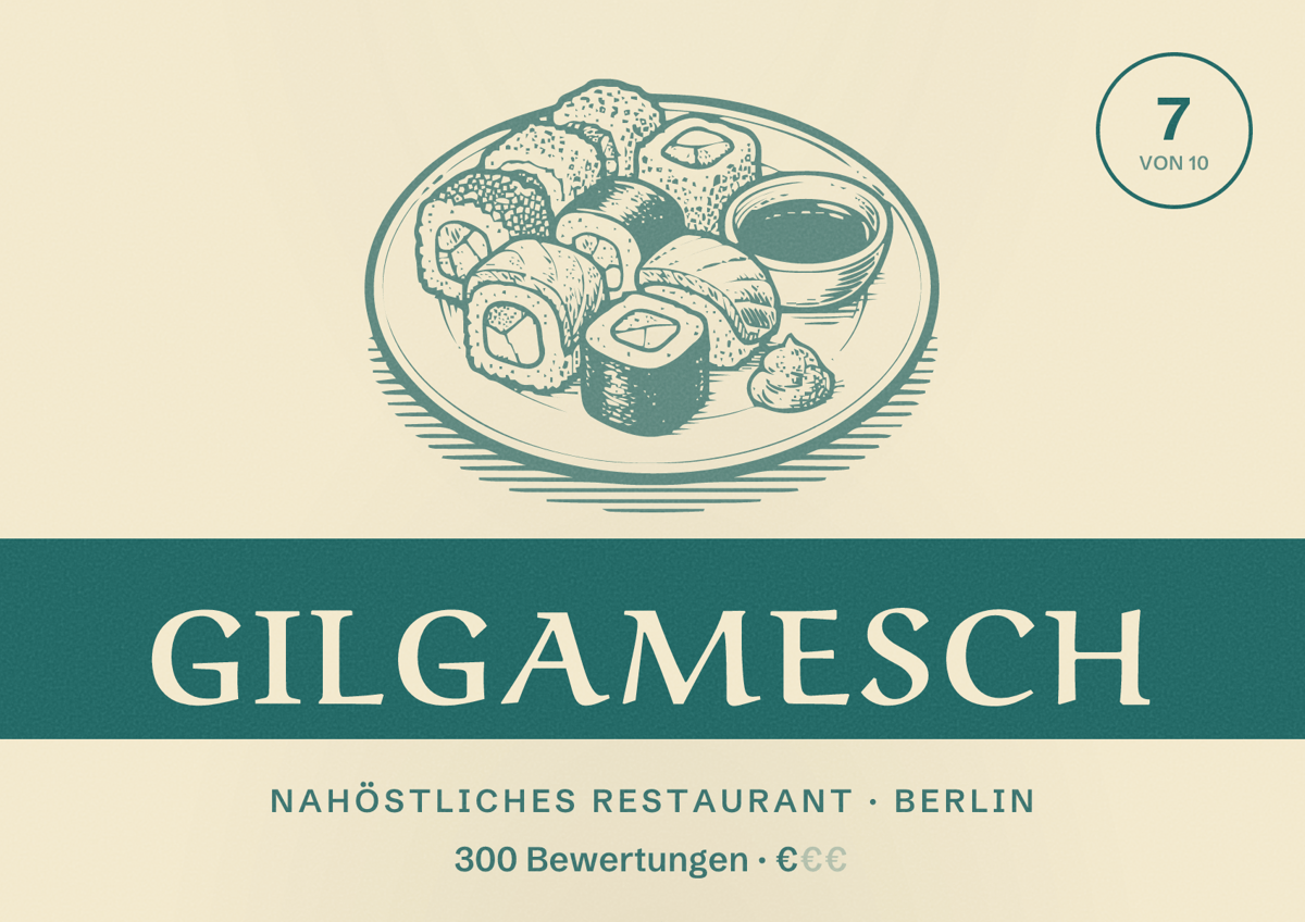 Illustriertes Poster von Gilgamesch, Nahöstliches Restaurant in Berlin: Bewertung 7,0 von 10 aus 300 Bewertungen, Preisniveau €