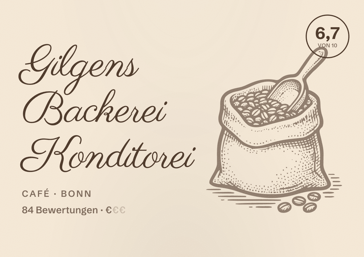 Illustriertes Poster von Gilgens Backerei Konditorei, Café in Bonn: Bewertung 6,7 von 10 aus 84 Bewertungen, Preisniveau €
